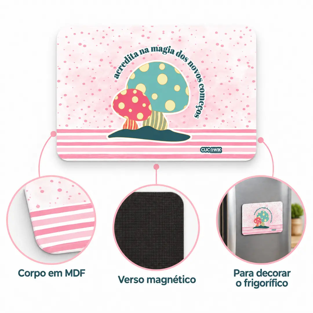 Características do íman de frigorífico Acredita na Magia dos Novos Começos – madeira MDF