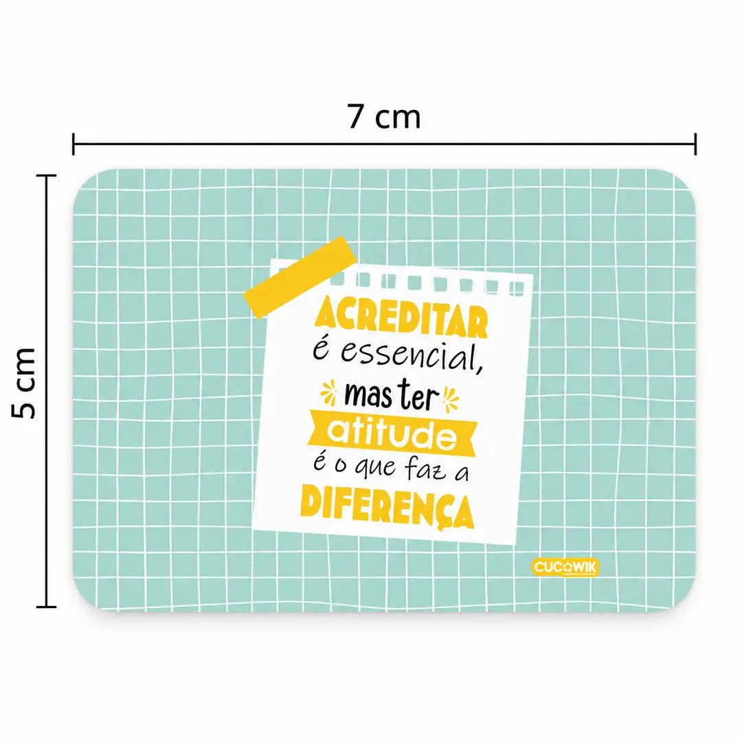 Medidas do íman de frigorífico Acreditar É Essencial Mas Ter Atitude Faz A Diferença – 7 × 5 cm