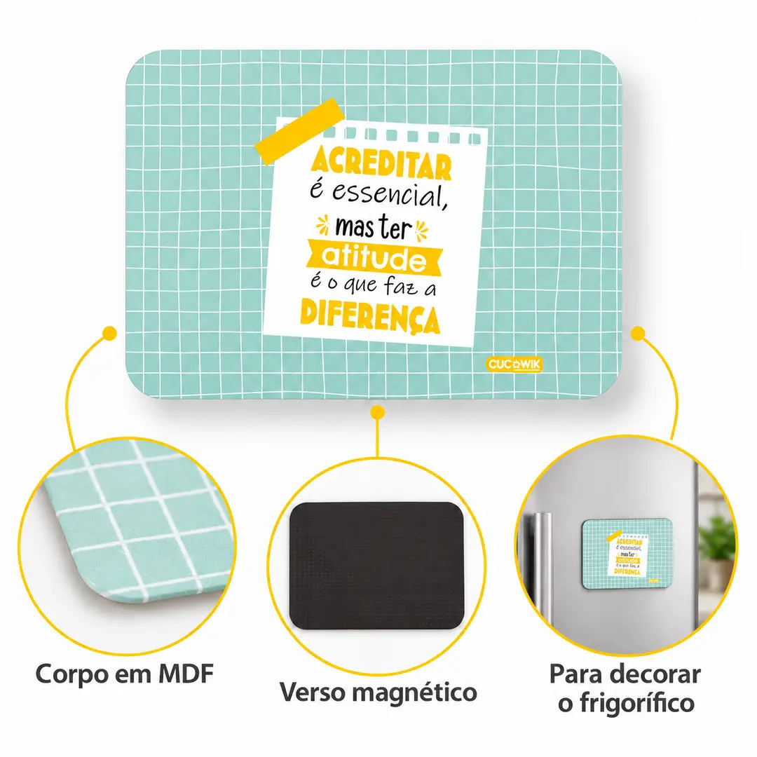 Características do íman de frigorífico Acreditar É Essencial Mas Ter Atitude Faz A Diferença – madeira MDF