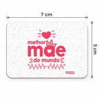 Medidas do íman de frigorífico Melhor Mãe do Mundo – 7 × 5 cm