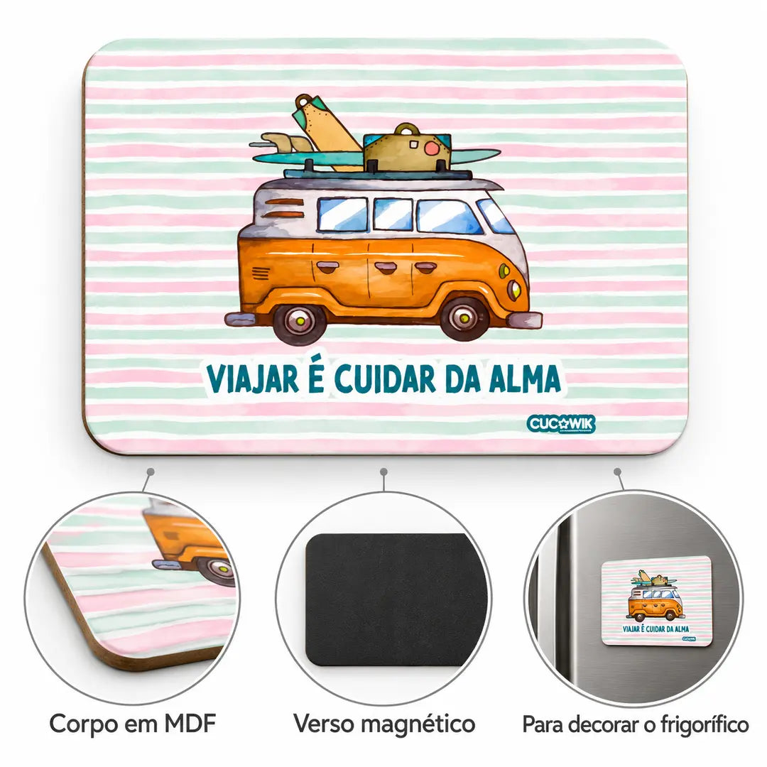 Características do íman de frigorífico Viajar é Cuidar da Alma – madeira MDF