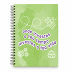 Caderno Argolas A5 Liso "Onde Investes O Teu Tempo Investe A Tua Vida"