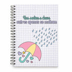 Caderno Argolas A5 Liso "Uns Sentem a Chuva, Outros Apenas se Molham"