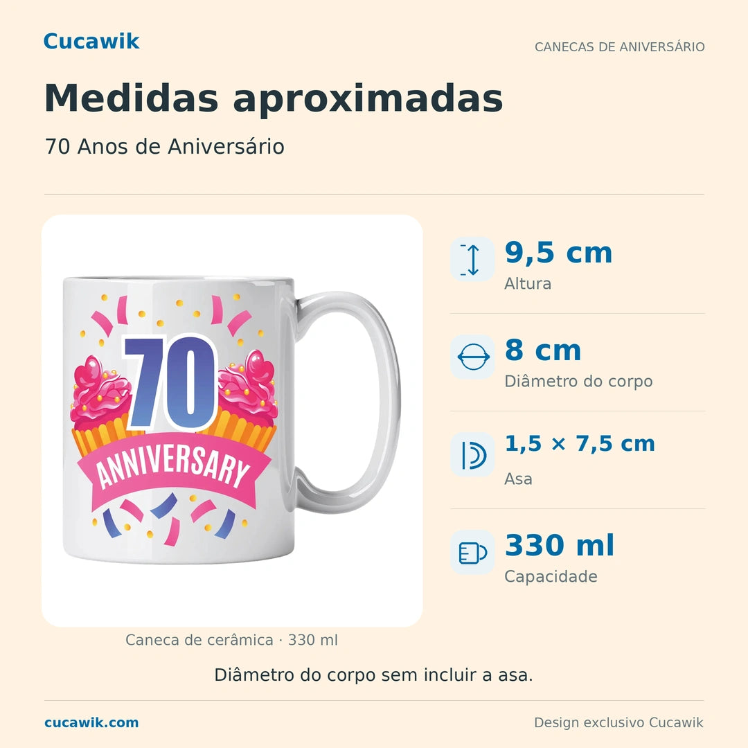 Caneca de Cerâmica 70 Anos de Aniversário — Medidas aproximadas | Cucawik