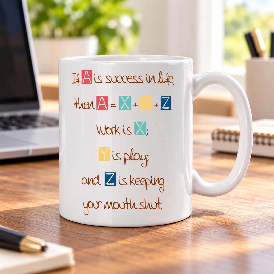 Caneca de Cerâmica com Frase "If A Is Success in Life; Then A = X + Y + Z..." em ambiente lifestyle | Cucawik