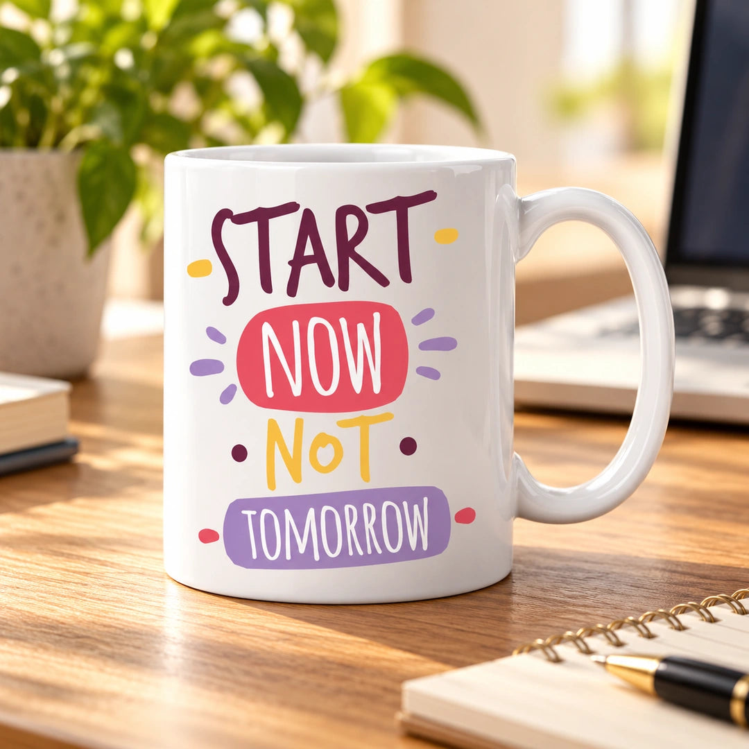 Caneca de Cerâmica com Frase "Start Now Not Tomorrow" em ambiente lifestyle | Cucawik