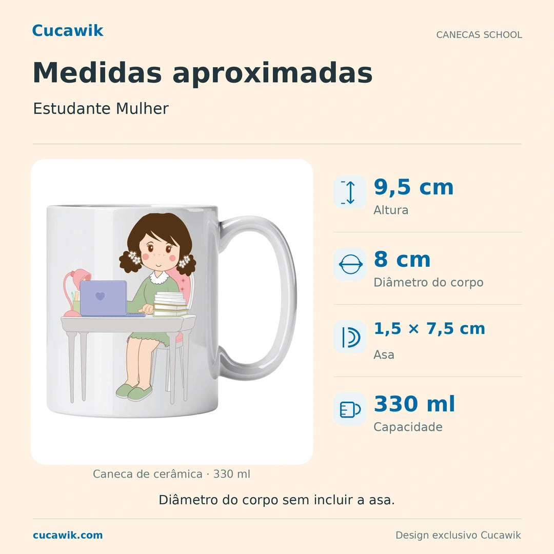 Caneca de Cerâmica Estudante Mulher — Medidas aproximadas | Cucawik