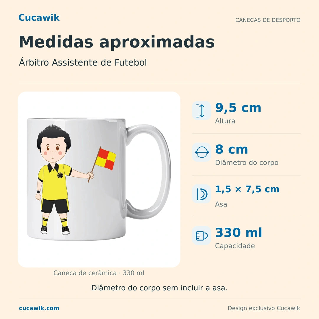 Caneca de Cerâmica Árbitro Assistente de Futebol — Medidas aproximadas | Cucawik
