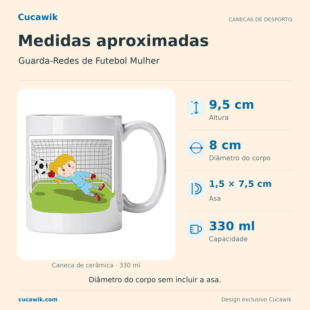 Caneca de Cerâmica Guarda-Redes de Futebol Mulher — Medidas aproximadas | Cucawik