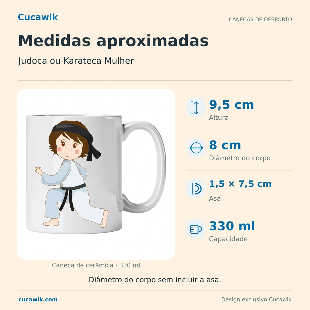 Caneca de Cerâmica Judoca ou Karateca Mulher — Medidas aproximadas | Cucawik