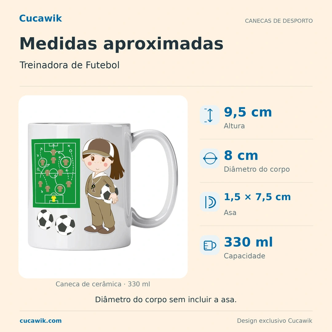 Caneca de Cerâmica Treinadora de Futebol — Medidas aproximadas | Cucawik