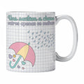 Caneca com Frase "Uns Sentem a Chuva; Outros Apenas se Molham" Cucawik - Cucawik