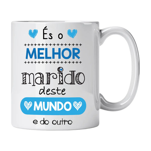 Caneca com Frase "És o Melhor Marido Deste Mundo e do Outro" Cucawik - Cucawik