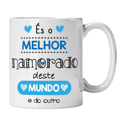 Caneca com Frase "És o Melhor Namorado Deste Mundo e do Outro" Cucawik - Cucawik