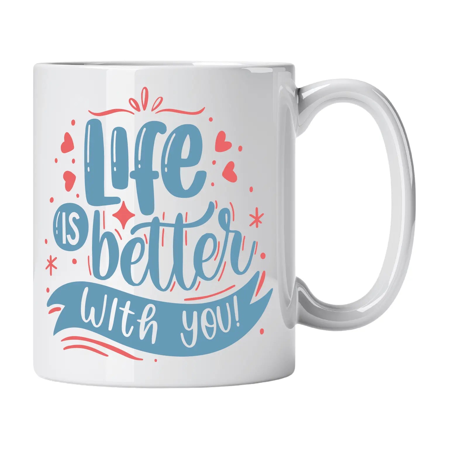Caneca com Frase "Life Is Better With You" Cucawik - Cucawik