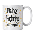 Caneca com Frase "Melhor Padrinho de Sempre!" Cucawik - Cucawik