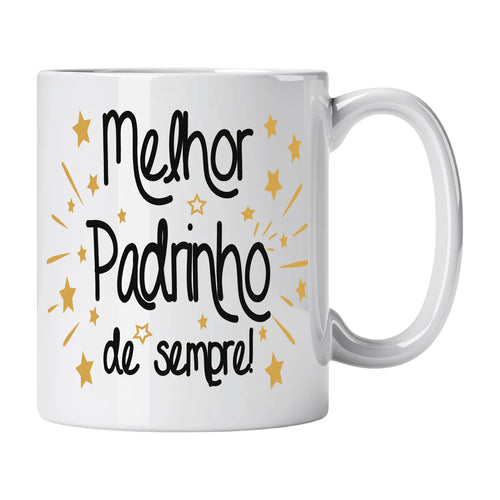 Caneca com Frase "Melhor Padrinho de Sempre!" Cucawik - Cucawik