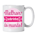 Caneca com Frase "Melhor Sobrinho do Mundo!" Cucawik - Cucawik