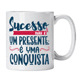Caneca com Frase "Sucesso Não É um Presente; É uma Conquista" Cucawik - Cucawik
