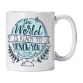 Caneca com Frase "The World Is Ready to Know You" Cucawik - Cucawik
