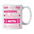 Caneca com Frase "Uso Exclusivo da Melhor Neta do Mundo!" Cucawik - Cucawik
