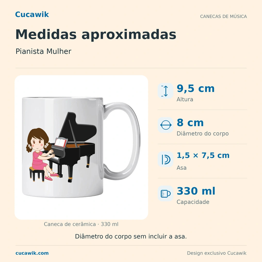 Caneca de Cerâmica Pianista Mulher — Medidas aproximadas | Cucawik