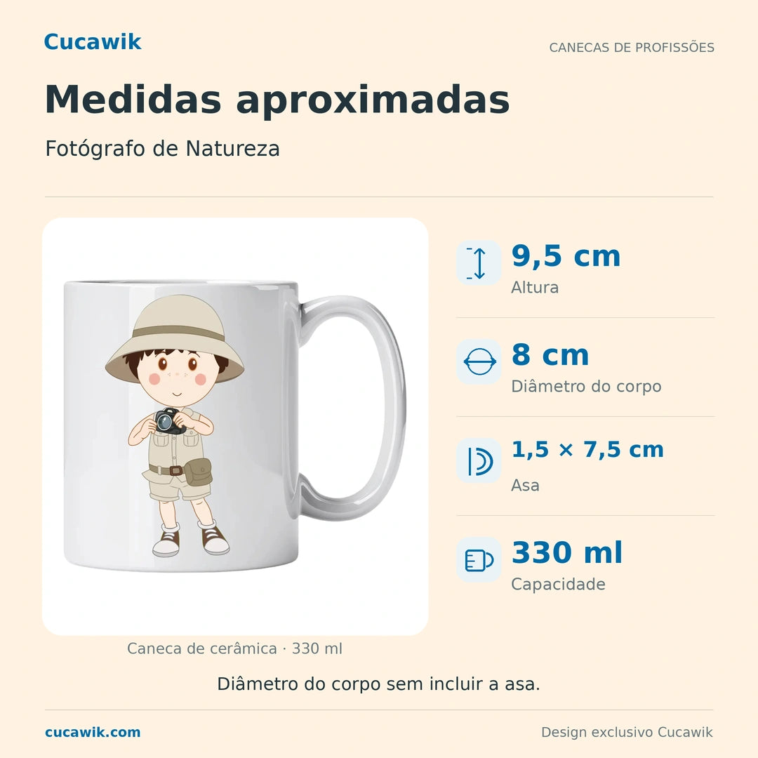 Caneca de Cerâmica Fotógrafo de Natureza — Medidas aproximadas | Cucawik