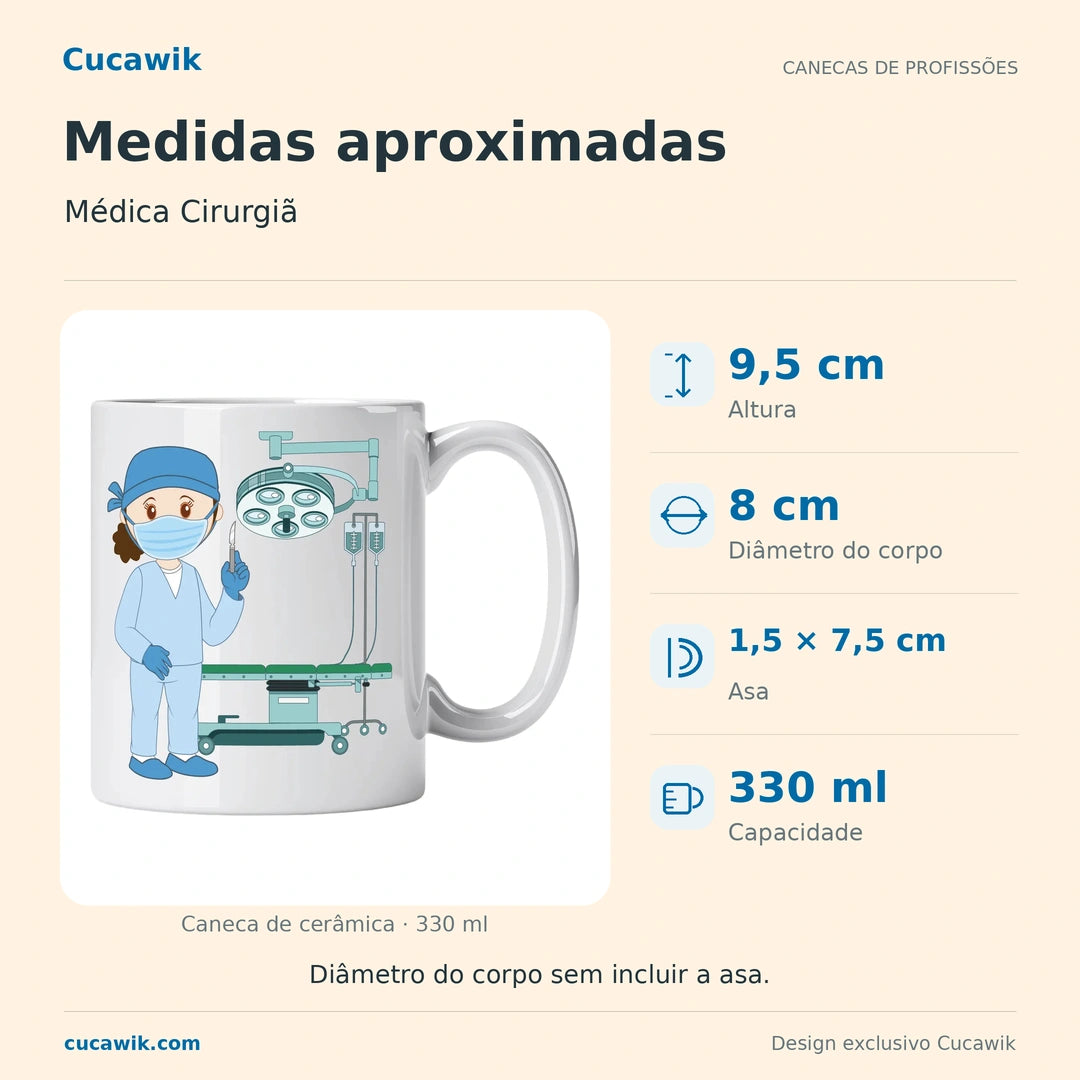 Caneca de Cerâmica Médica Cirurgiã — Medidas aproximadas | Cucawik