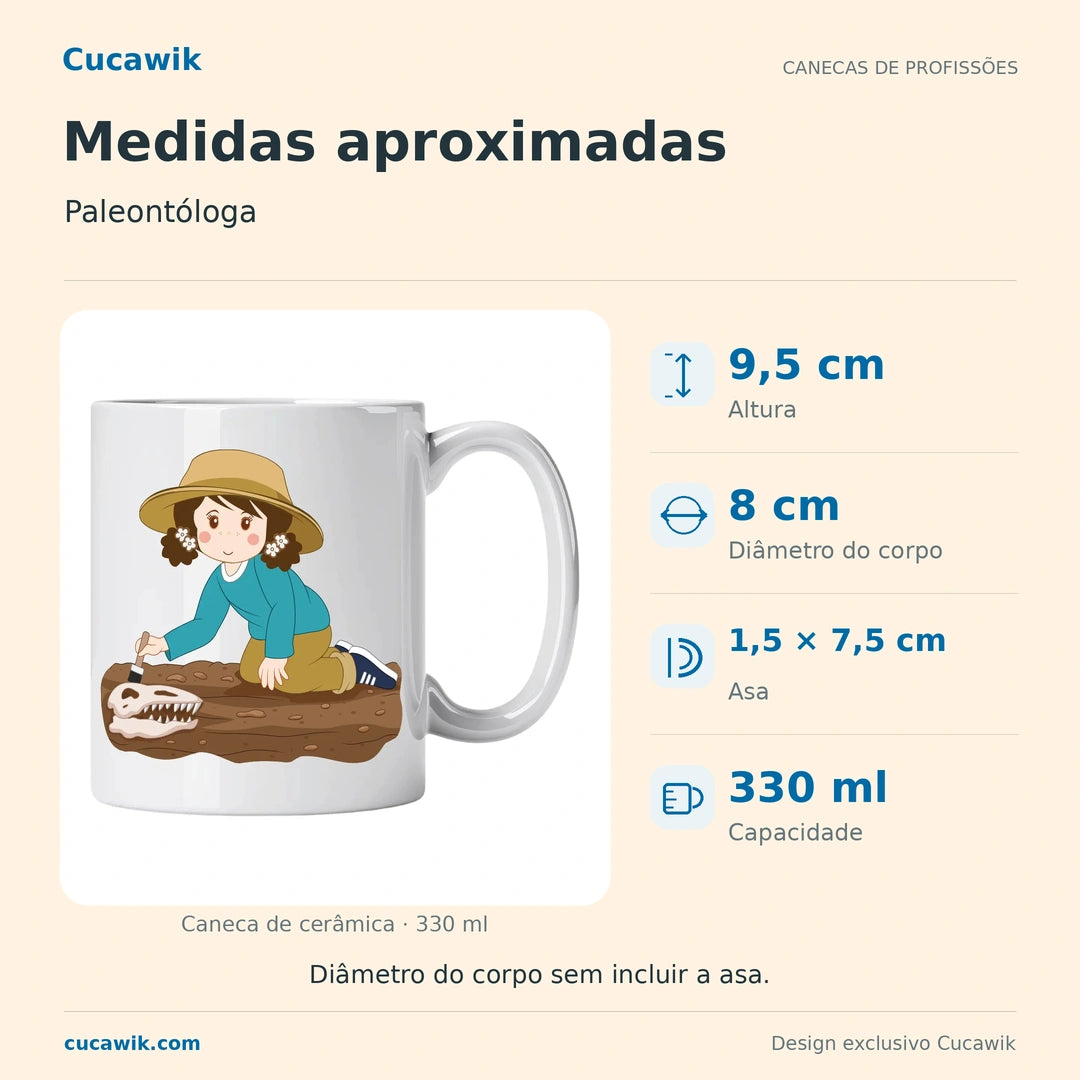 Caneca de Cerâmica Paleontóloga — Medidas aproximadas | Cucawik