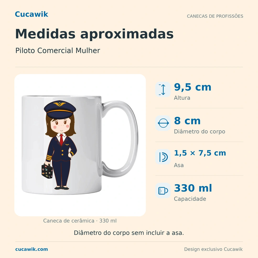 Caneca de Cerâmica Piloto Comercial Mulher — Medidas aproximadas | Cucawik