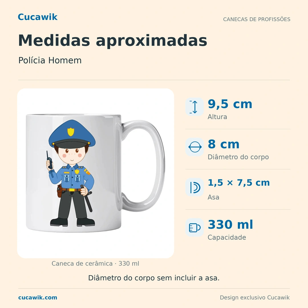 Caneca de Cerâmica Polícia Homem — Medidas aproximadas | Cucawik