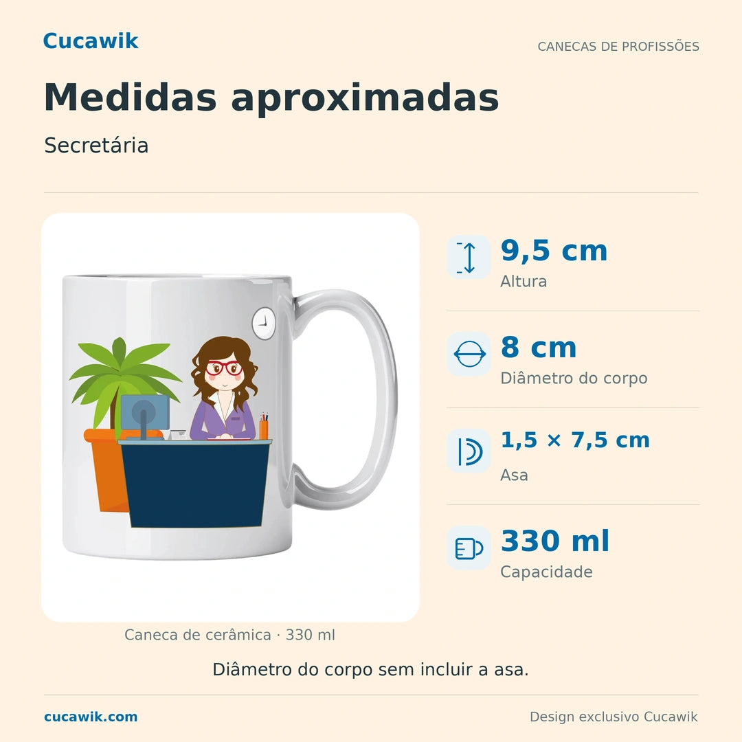 Caneca de Cerâmica Secretária — Medidas aproximadas | Cucawik