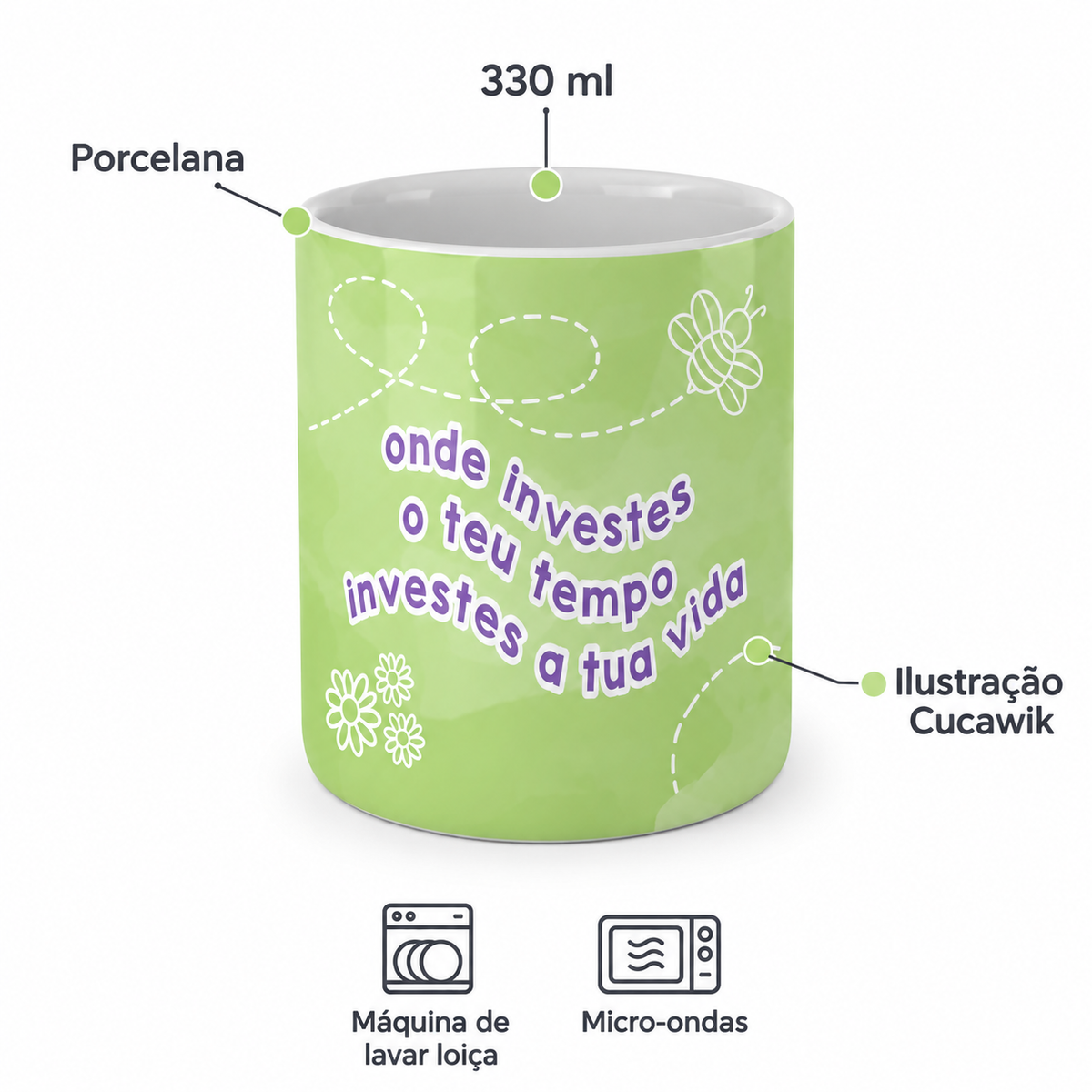 Copo de Cerâmica com a Frase "Onde Investes o Teu Tempo, Investes a Tua Vida" — porcelana, 330 ml, máquina de lavar loiça e micro-ondas