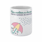 Copo com Frase "Uns Sentem a Chuva Outros Apenas se Molham" Cucawik - Cucawik