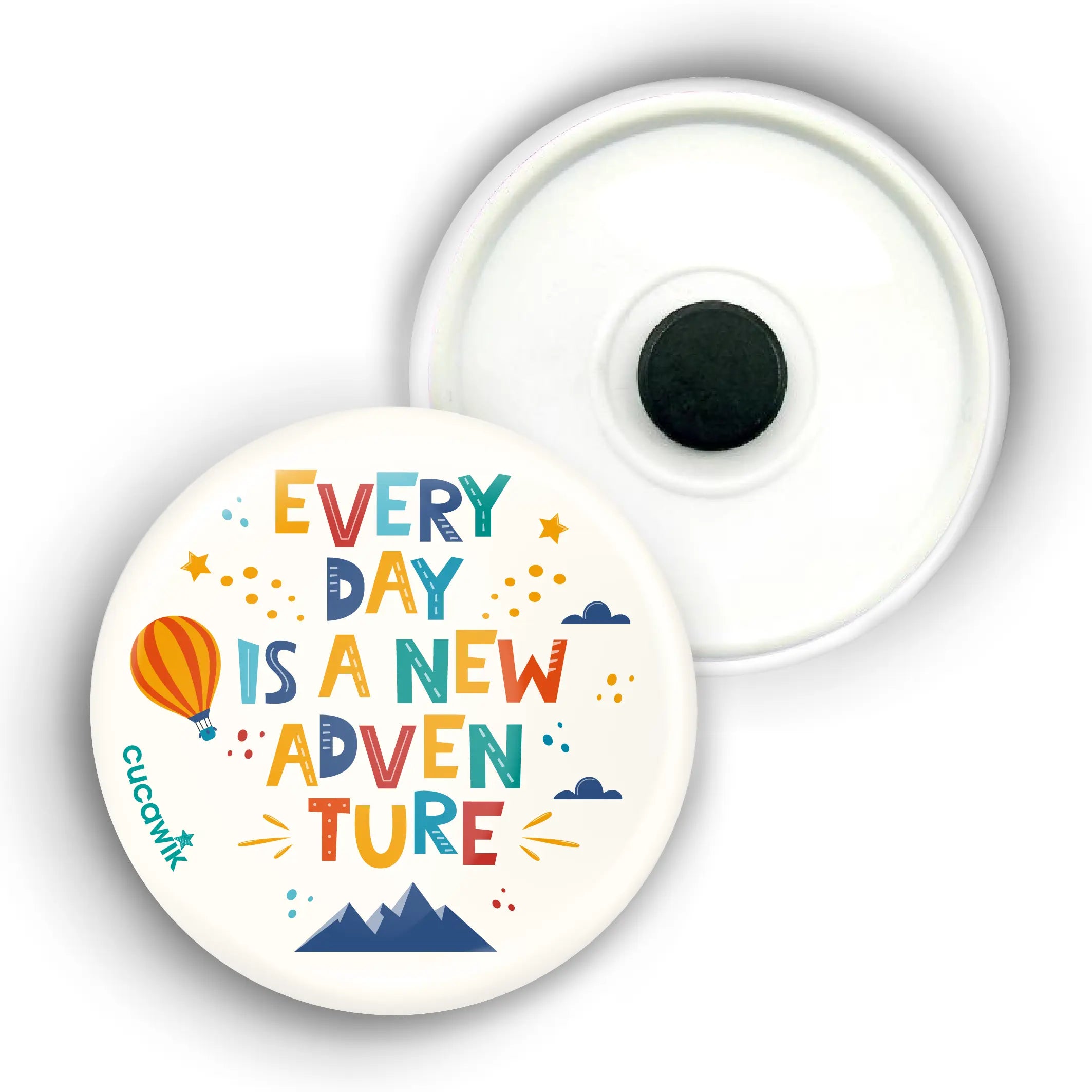 Íman com Frase «EVERY DAY IS  NEW ADVENTURE» Cucawik