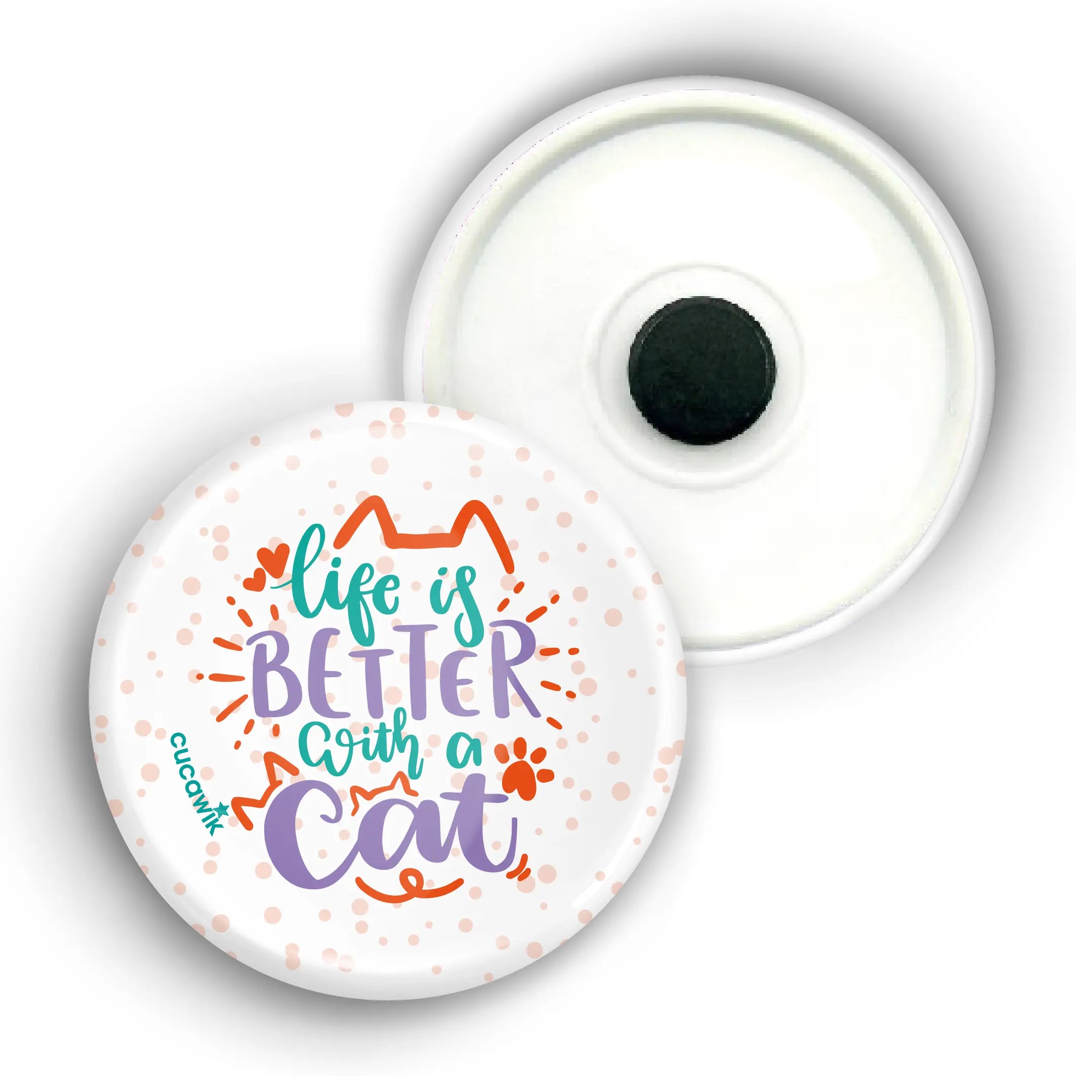 Íman com Frase «LIFE IS BETTER WITH A CAT» Cucawik