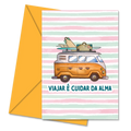 Postal com Mensagem Inspiradora "Viajar é Cuidar da Alma" | Cucawik