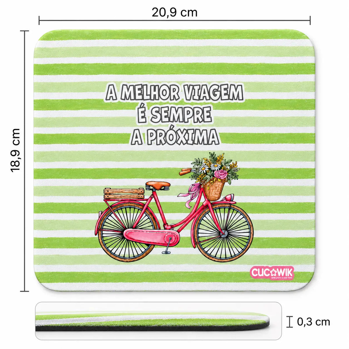 Medidas do tapete de rato com frase A Melhor Viagem É Sempre A Próxima – 20,9 × 18,9 × 0,3 cm