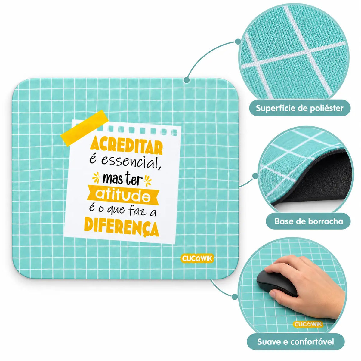 Características do tapete de rato com frase Acreditar É Essencial Mas Ter Atitude Faz A Diferença – tecido de poliéster
