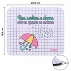 Medidas do tapete de rato com frase Uns Sentem a Chuva, Outros Apenas se Molham – 20,9 × 18,9 × 0,3 cm